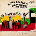 The Outsiders Are Back by Kings Go Forth
