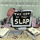The Art of the Slap by Scharpling & Wurster