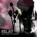 Still Point of Turning by Relay