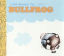 Bullfrog by Bullfrog