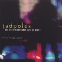 Use With Headphones Late At Night (Best of 1990-2000) by Tadpoles