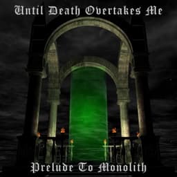 Until Death Overtakes Me