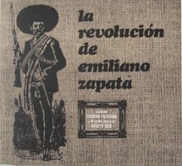 La Revolución de Emiliano Zapata