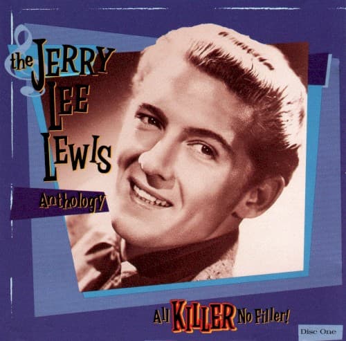 Album cover art for All Killer No Filler! The Jerry Lee Lewis Anthology