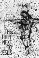 The Thief Next to Jesus